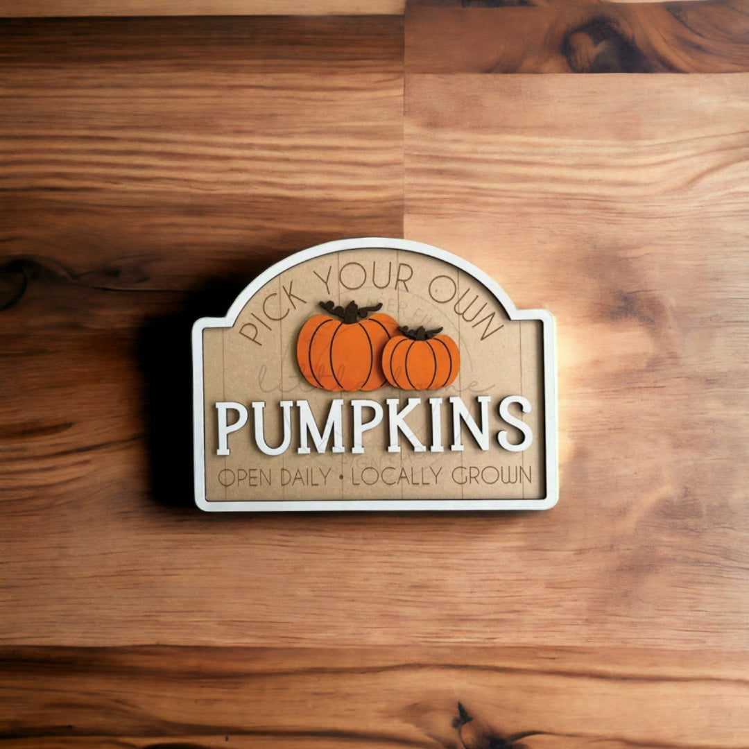 Pick Your Own Pumpkins Tier Tray Sign