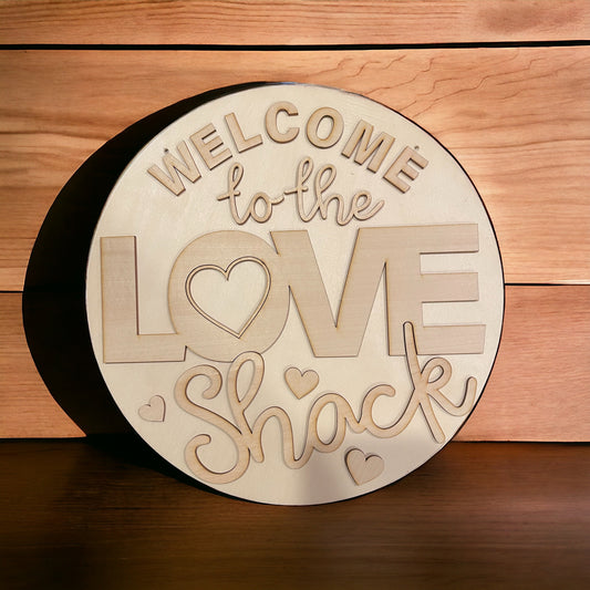 Love Shack Round Sign